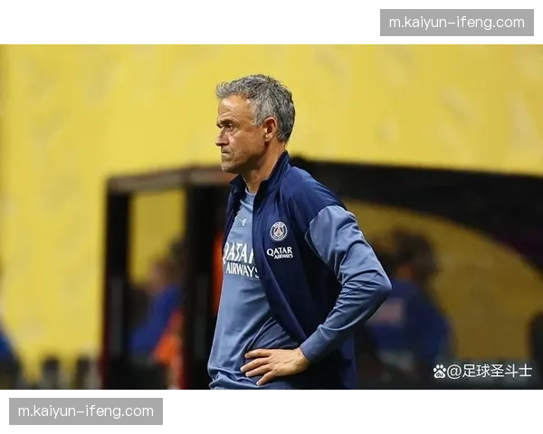 巴黎圣日耳曼替补深度受考验 恩里克需调整战术应对